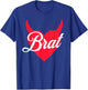 Brat Heart And Horns Funny Cute Bratty Princess Diva Kween T-Shirt - T-Shirt | Royal