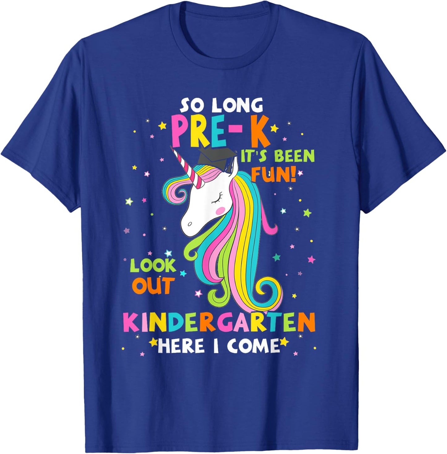 So Long Pre-K Kindergarten Here I Come Unicorn Graduation T-Shirt - T-Shirt | Royal