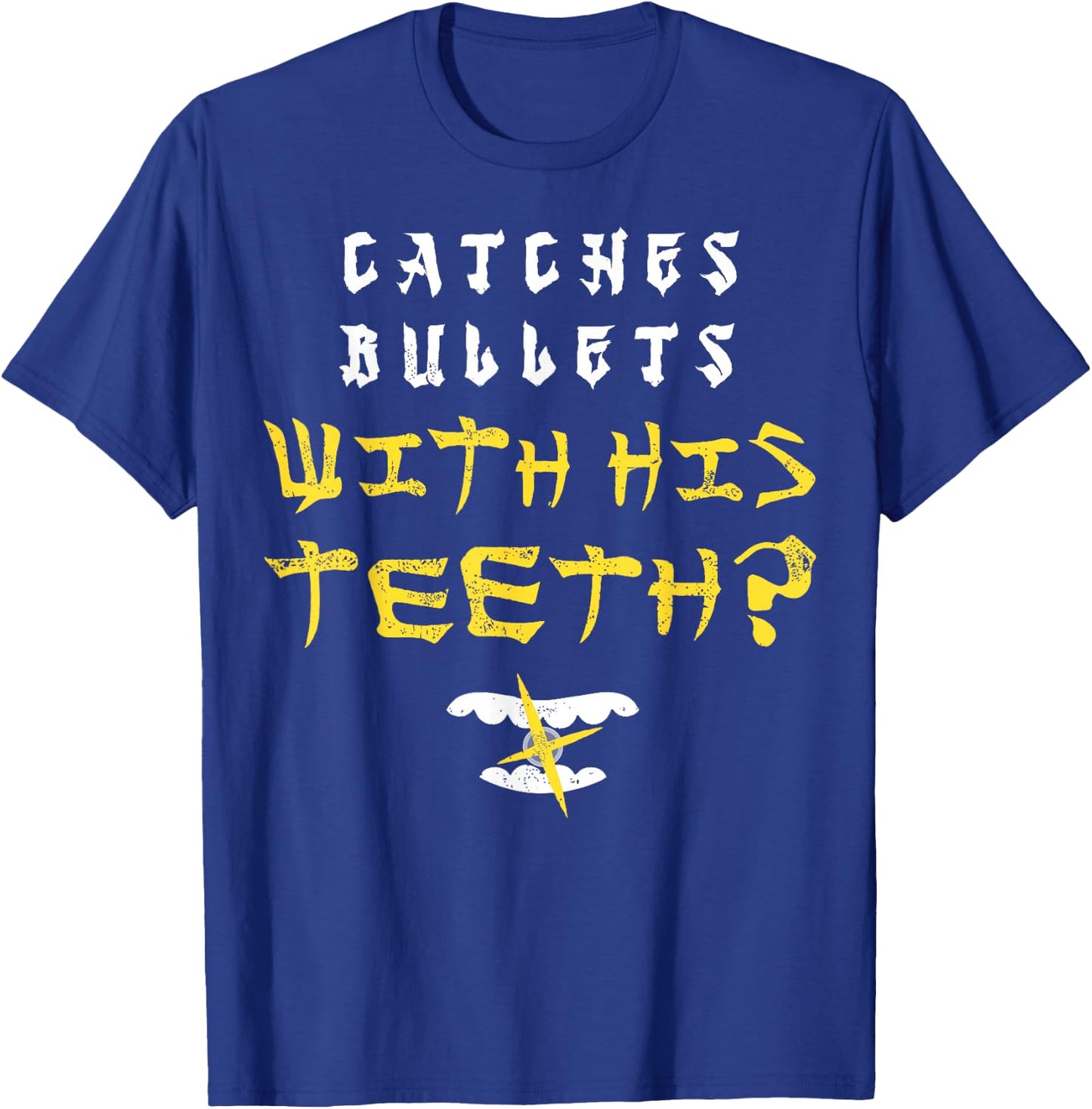 Last Dragon Catches Bullets with His Teeth T-Shirt - T-Shirt | Royal