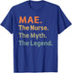 MAE The Nurse The Myth The Legend Funny Vintage Idea T-Shirt - T-Shirt | Royal