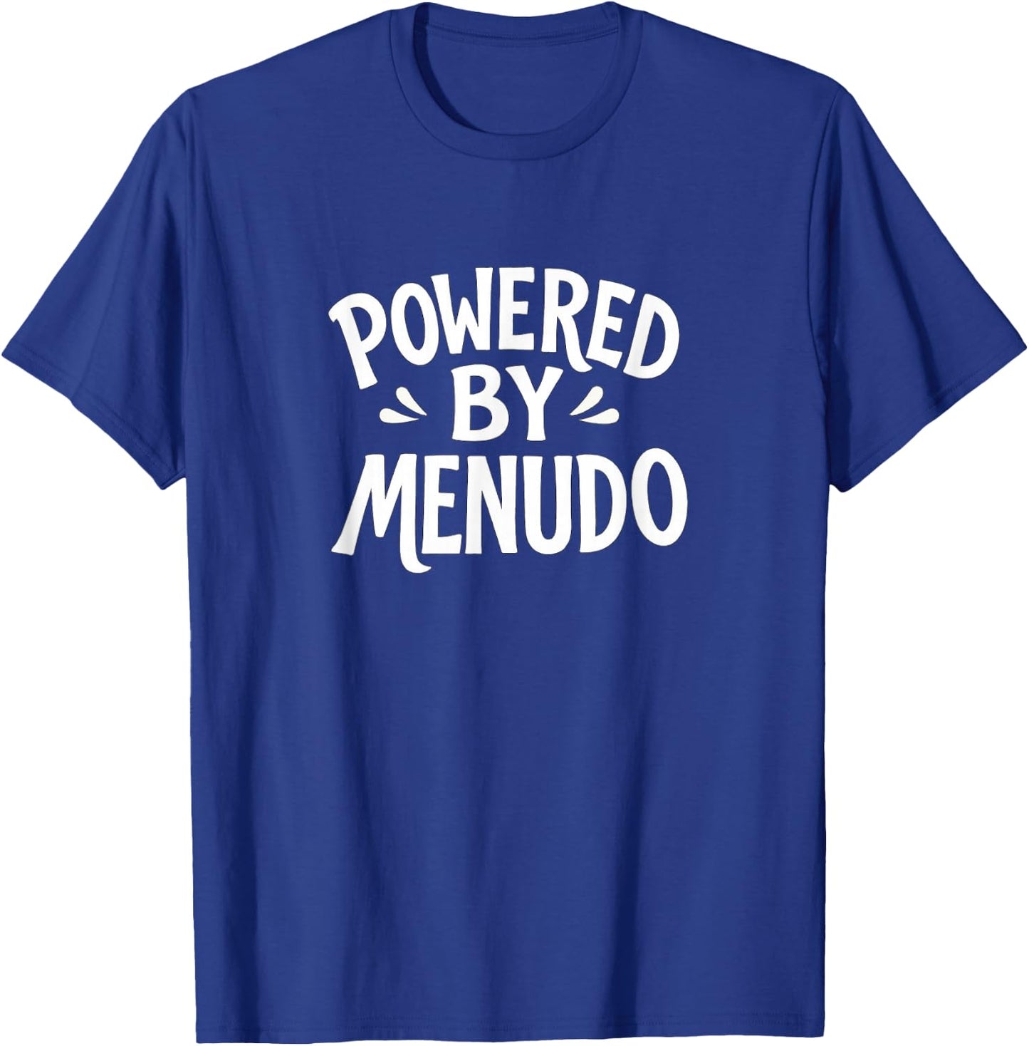 Powered By Menudo T-Shirt - T-Shirt | Royal