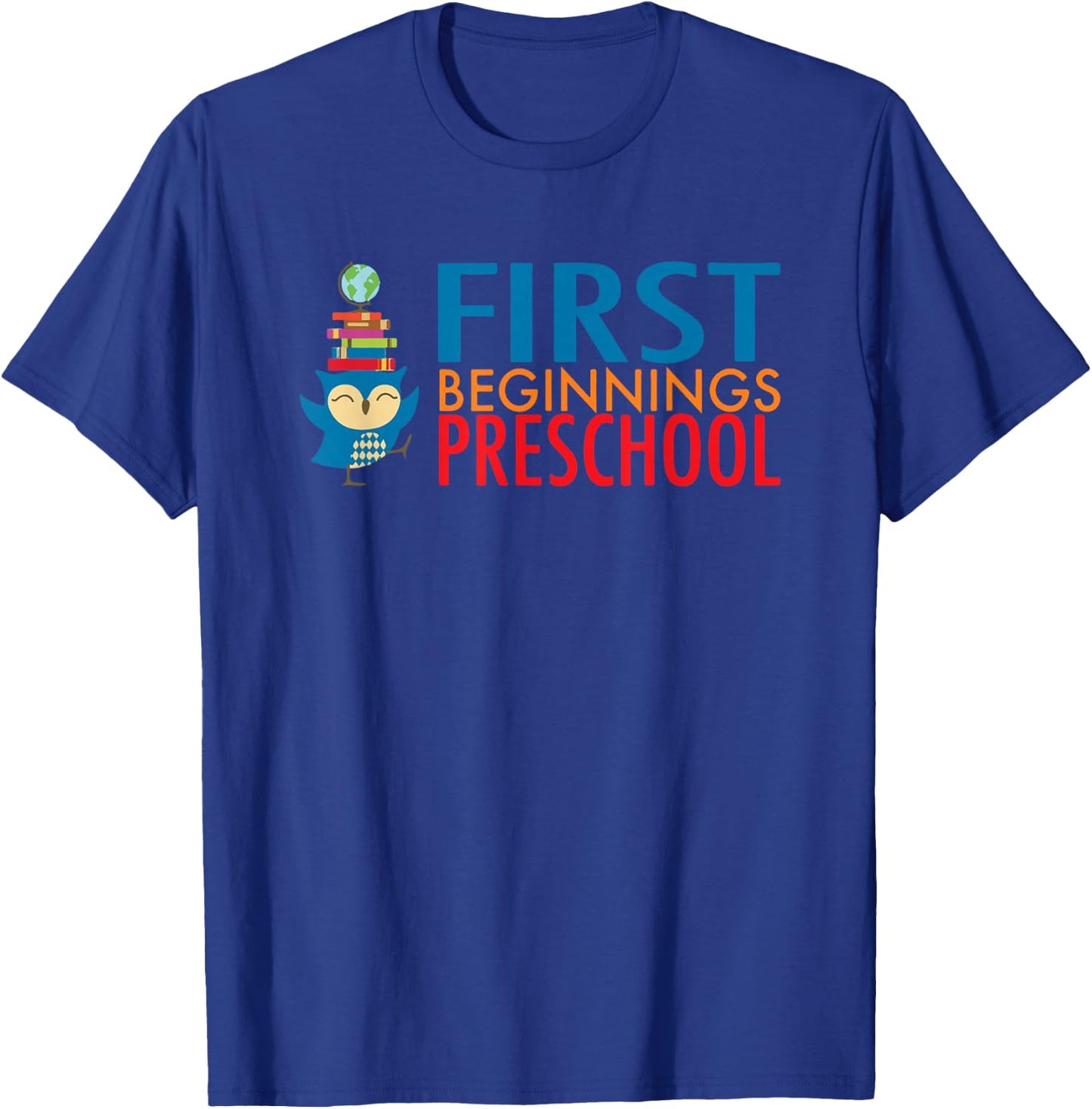 First Beginnings Preschool T-Shirt - T-Shirt | Royal
