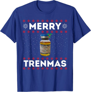 Merry trenmas | Ugly christmas | Legalize anabolic steroids T-Shirt - T-Shirt | Royal