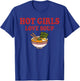 Hot Girls Love Soup Funny Soup Girl Lover T-Shirt - T-Shirt | Royal