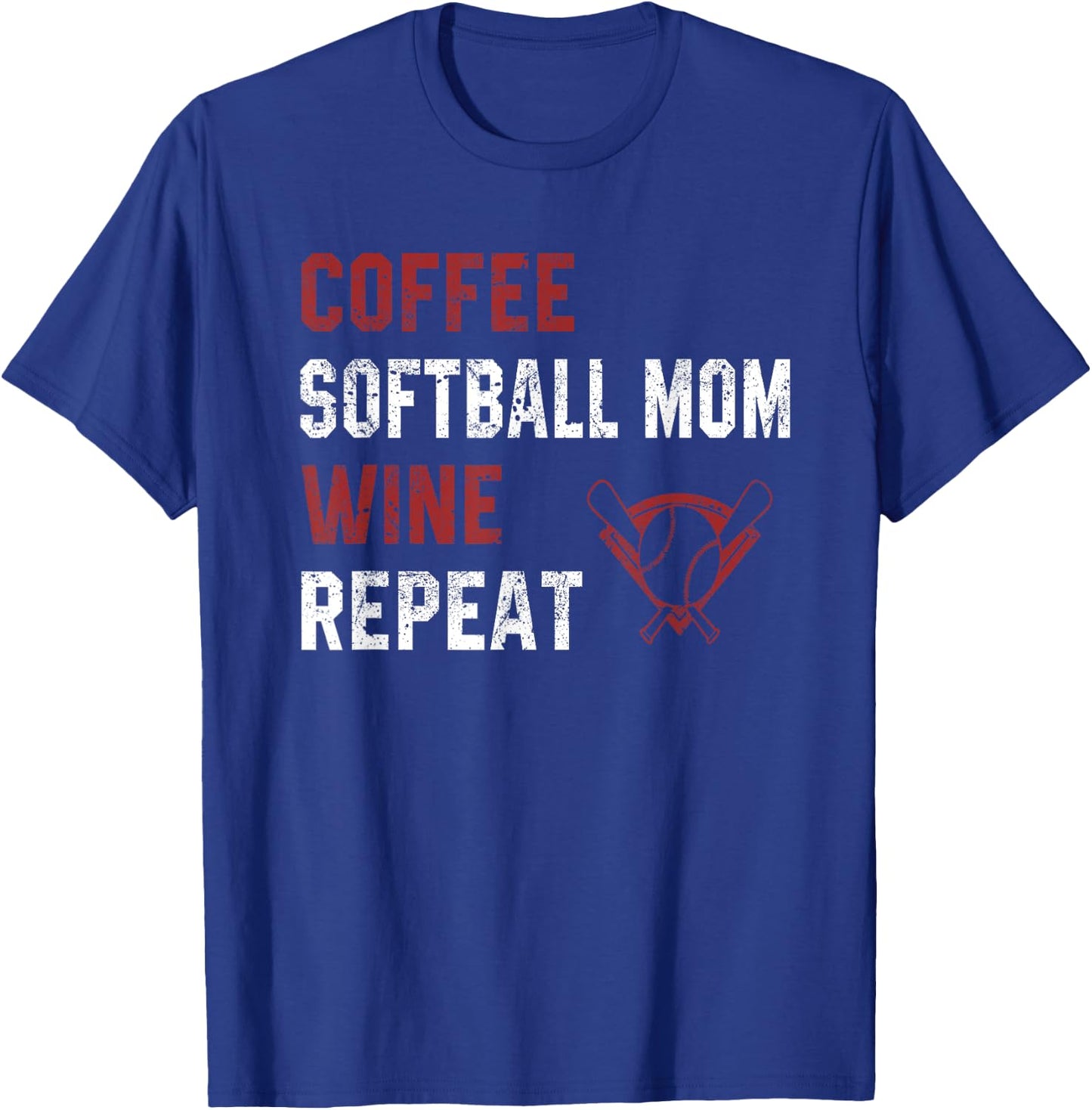 Funny Softball Mother Sayings Coffee Wine Repeat Coach Sport T-Shirt - T-Shirt | Royal