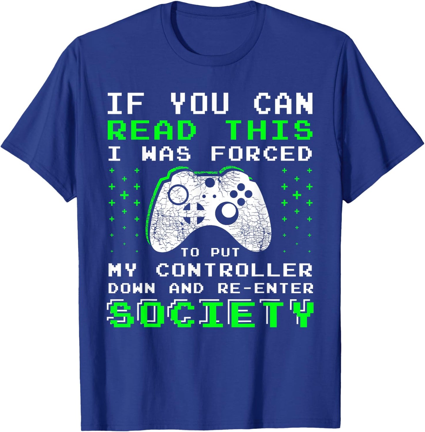 Gamer Gifts for Teen Boys - If You Can Read This Video Game T-Shirt - T-Shirt | Royal