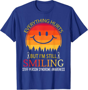 I'm still smiling Stiff person syndrome Awareness, SPS T-Shirt - T-Shirt | Royal
