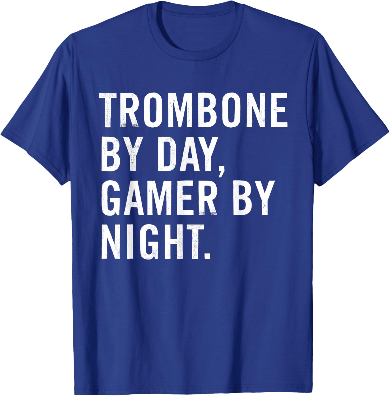 Funny Trombone Musician Typography Gifts Trombone By Day Gamer By Night T-Shirt - T-Shirt | Royal