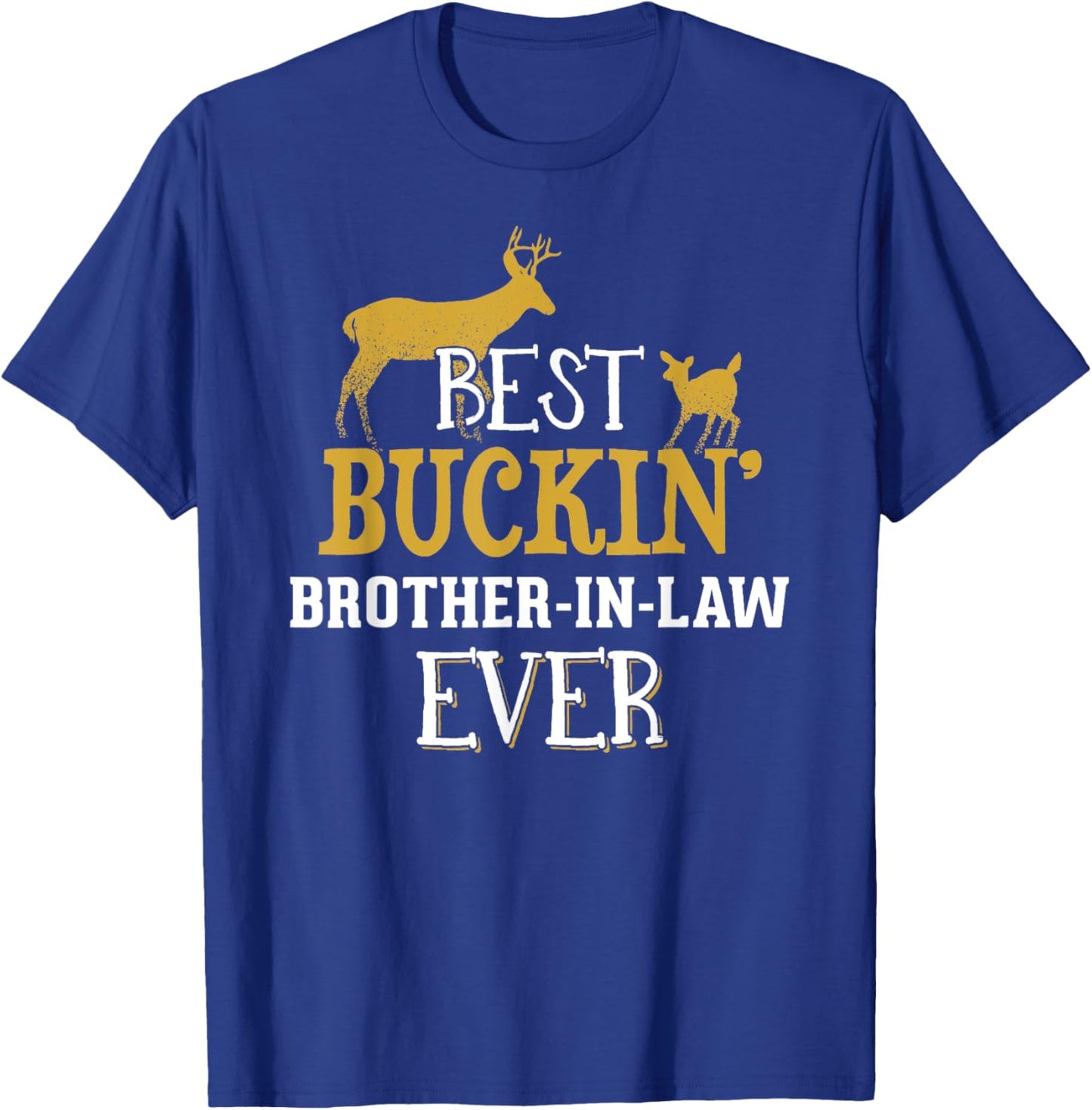 Brother In Law Hunting Shirt - Buck Hunting Gifts for Dad Gr T-Shirt - T-Shirt | Royal