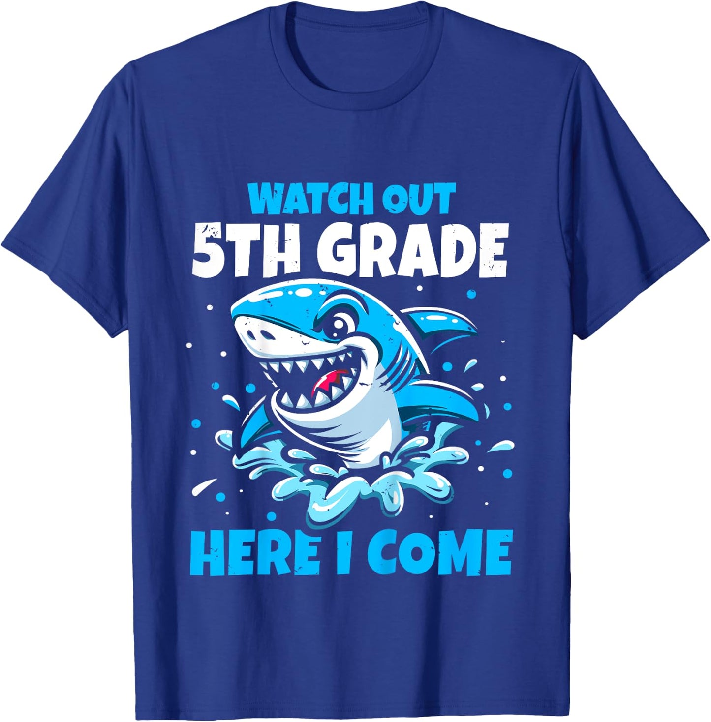 Kids Back To School Watch Out 5th Grade Here I Come Shark Boys T-Shirt - T-Shirt | Royal
