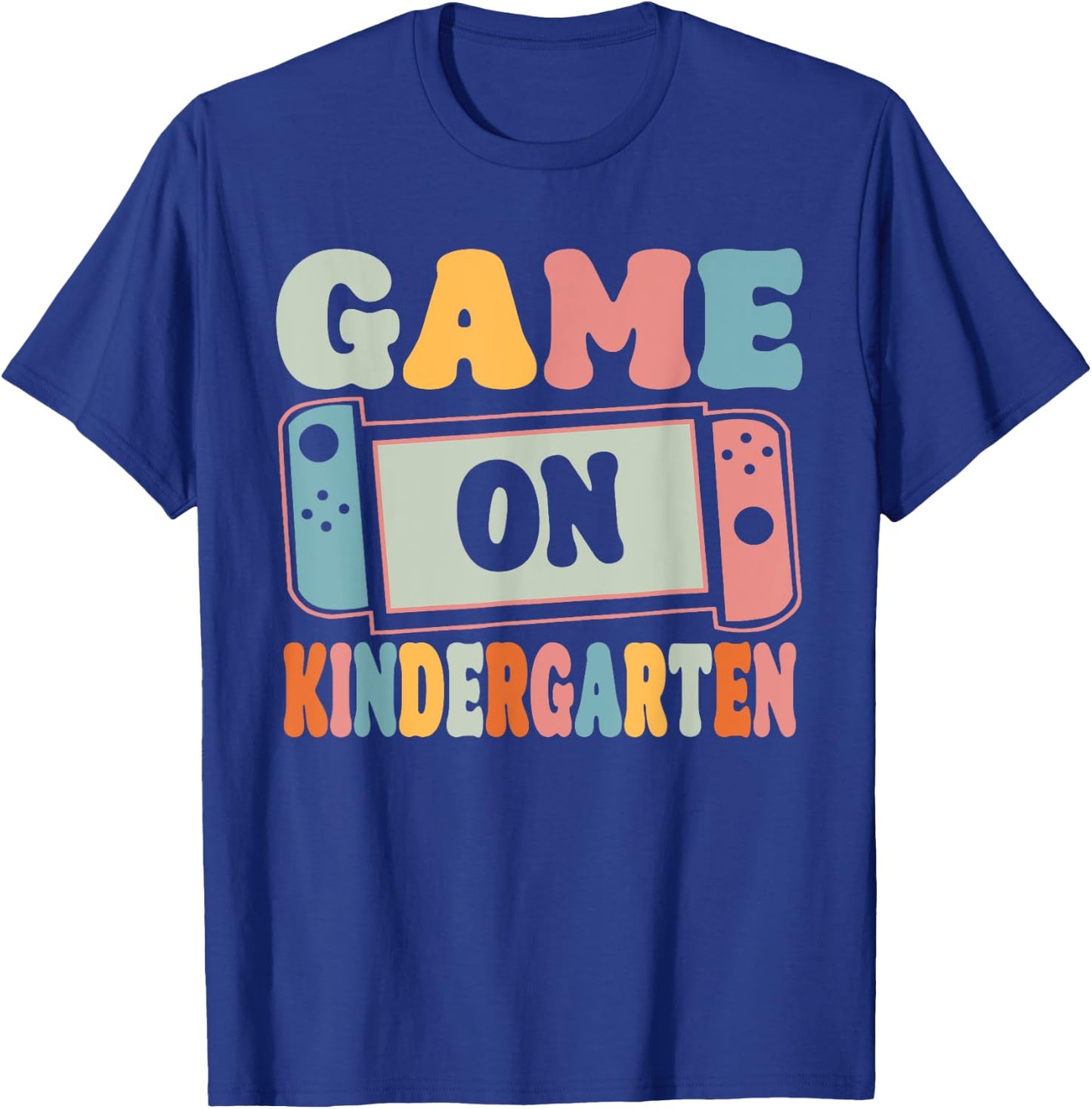 Game On Kindergarten Back To School Teachers Students T-Shirt - T-Shirt | Royal