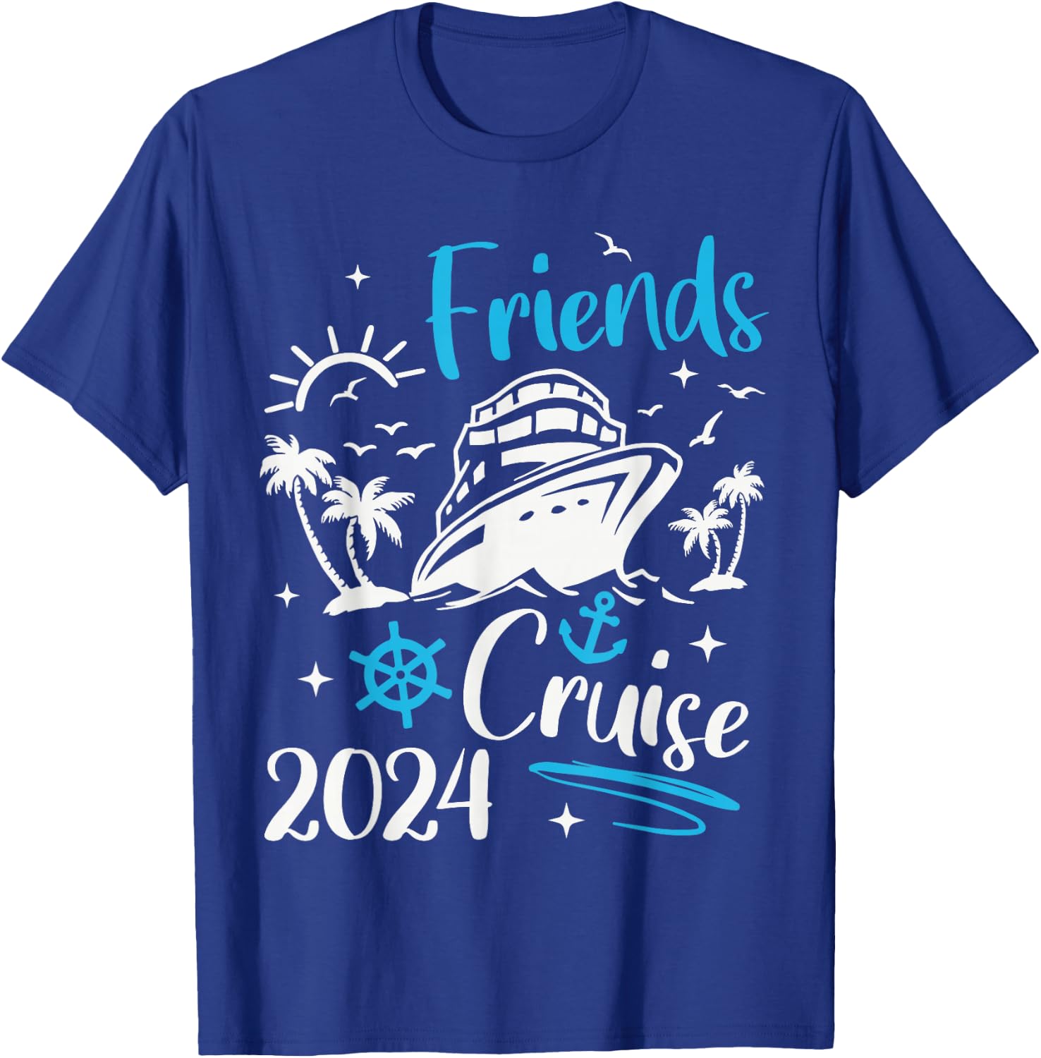 Friends Cruise 2024, Friends Cruise Together 2024 Vacation T-Shirt - T-Shirt | Royal
