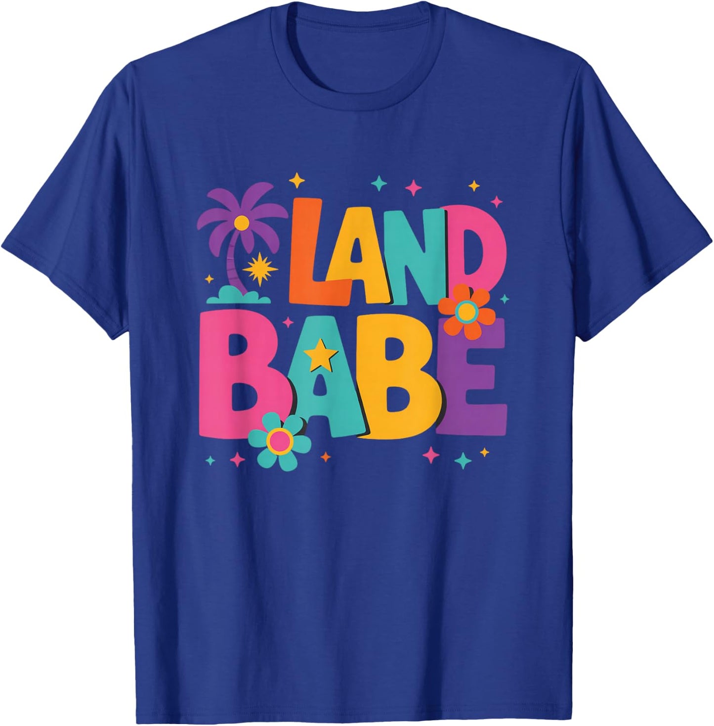 Land Babe Colorful Retro Groovy Design T-Shirt - T-Shirt | Royal