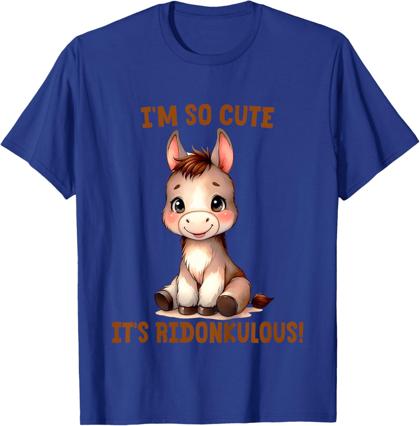 Kids Cute Donkey Lover Baby Girl Boy I'm So Cute It's Ridonkulous T-Shirt - T-Shirt | Royal