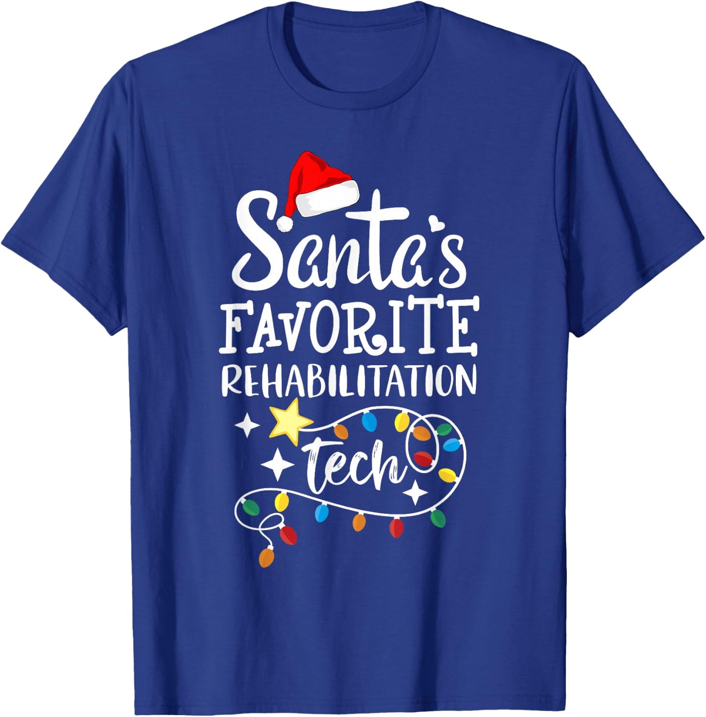 Santa's Favorite Rehabilitation Tech Christmas PT OT aides T-Shirt - T-Shirt | Royal