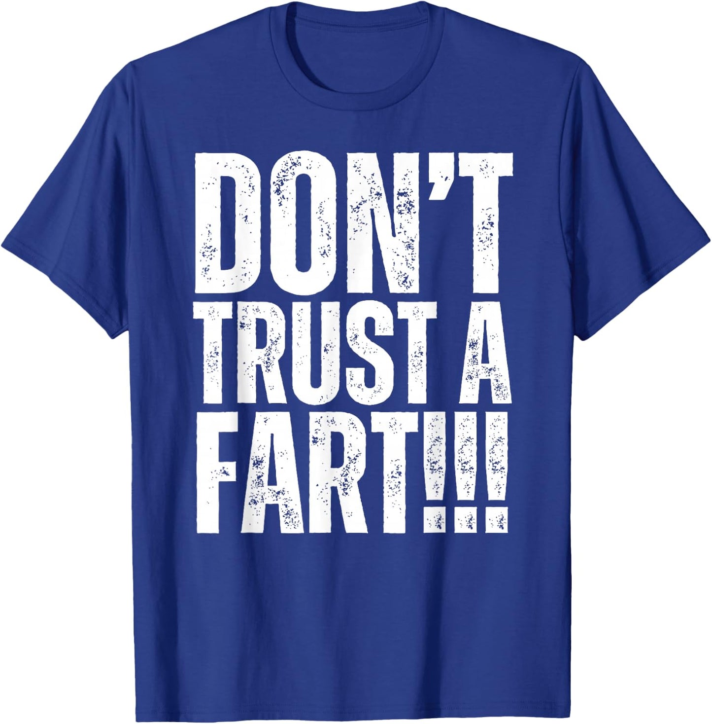 Don't Trust A Fart Funny Gym, Marathon Spectator T-Shirt - T-Shirt | Royal