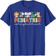 Pediatric Nurse Practitioner Pediatric NP Appreciation T-Shirt - T-Shirt | Royal
