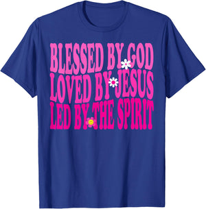 Blessed By God, Loved By Jesus, Pink Flower Christian Groovy T-Shirt - T-Shirt | Royal