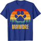 Mawdre Funny Cat Mom Dog Mom Mother's Day For Mom Pun T-Shirt - T-Shirt | Royal