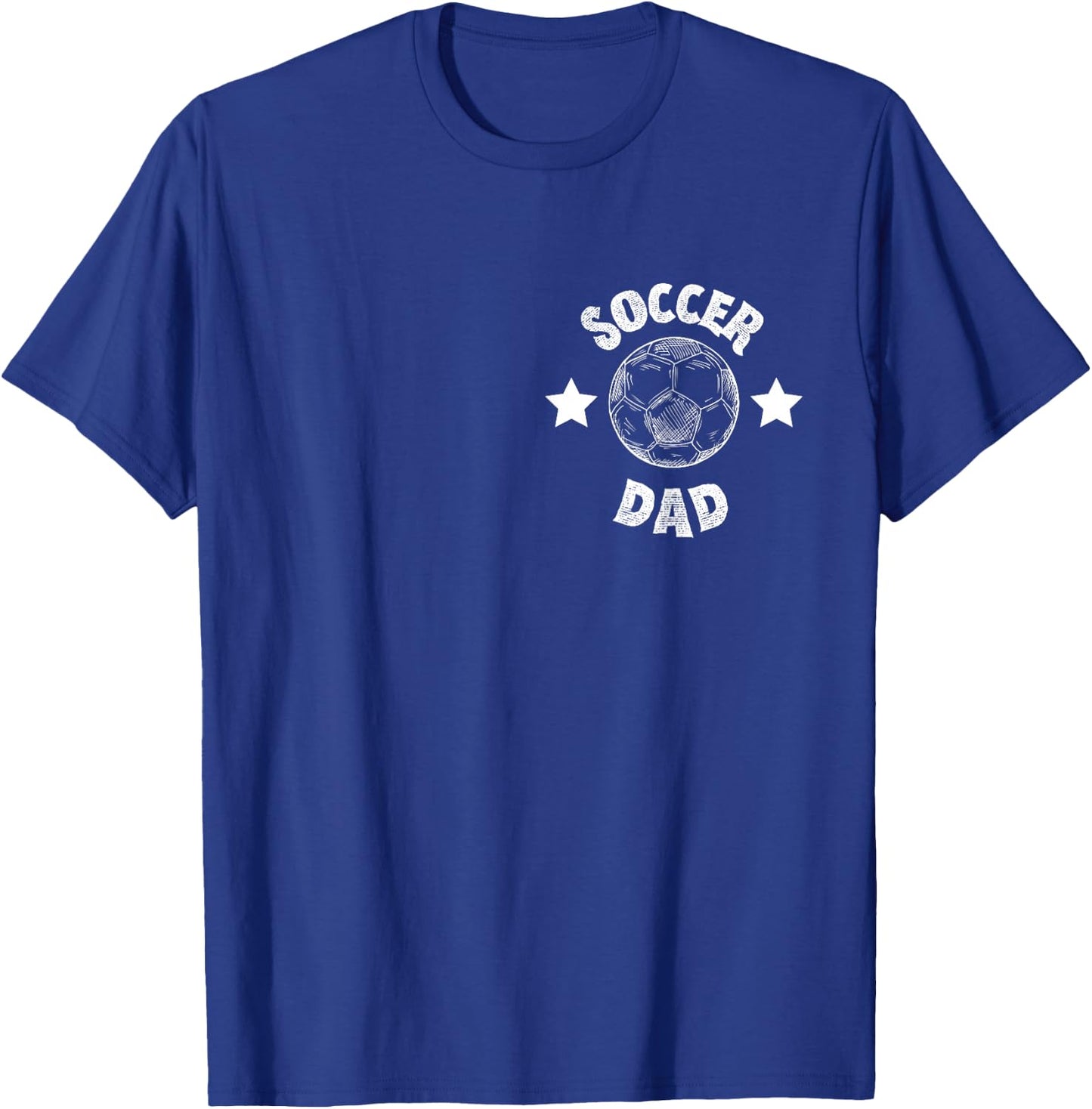 Soccer Dad Family Football Team Player Sport Father T-Shirt - T-Shirt | Royal