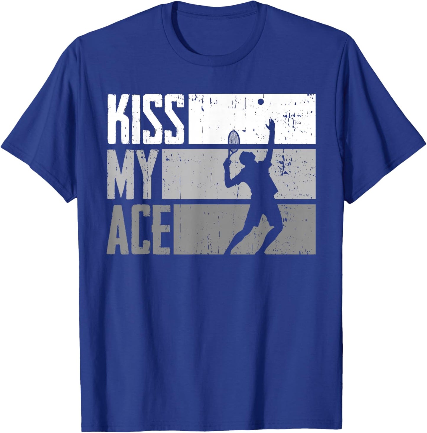 Sport Kiss My Ace Tennis T-Shirt - T-Shirt | Royal