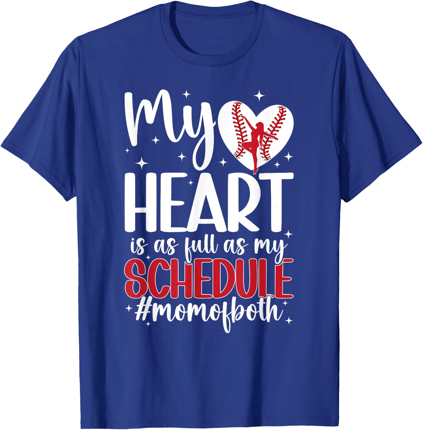 Mom Of Both Proud Dance And Baseball Mom T-Shirt - T-Shirt | Royal