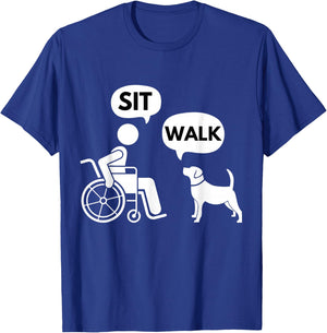 Sit Walk - Funny Disabled Wheelchair User & Pet Dog T-Shirt - T-Shirt | Royal