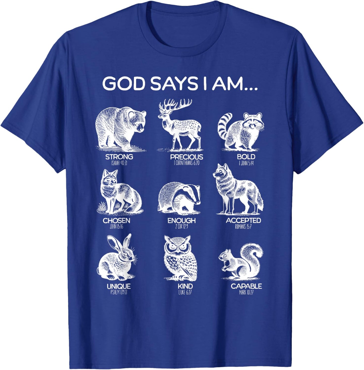God Says I am Forest Animals Bible Verse Christian Hiking T-Shirt - T-Shirt | Royal
