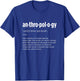 Definition of Anthropology T-Shirt - T-Shirt | Royal