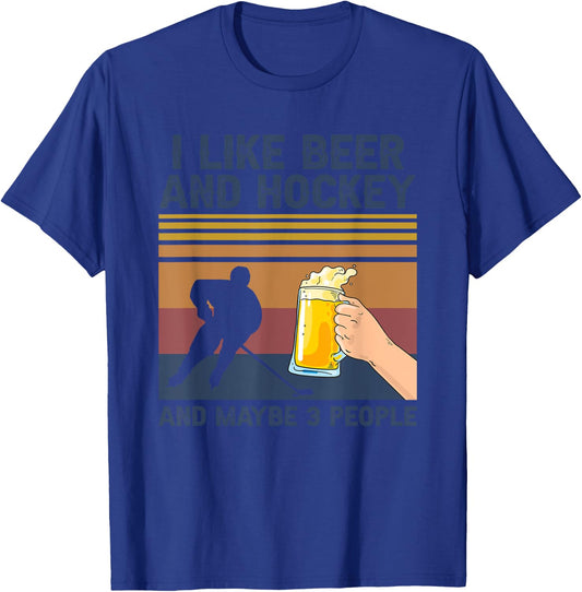 I Like Beer and Hockey and Maybe 3 People Funny Gift T-Shirt - T-Shirt | Royal