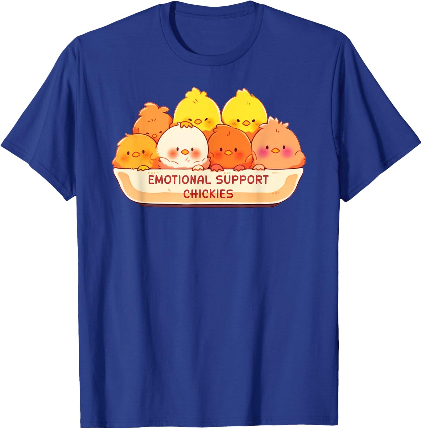 Emotional Support Chickies Cute Kawaii Fruit Cup T-Shirt - T-Shirt | Royal