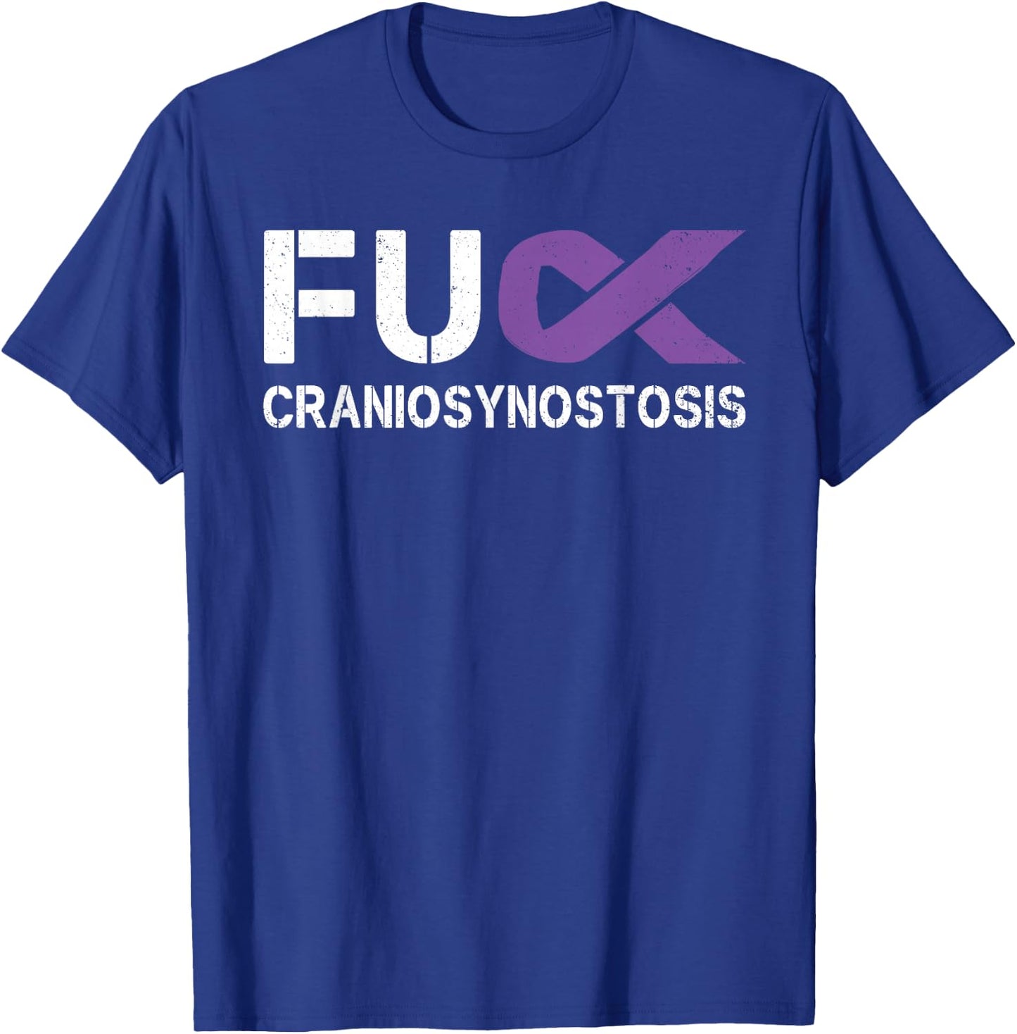 Fuck Craniosynostosis CSO Awareness Purple Ribbon Support T-Shirt - T-Shirt | Royal