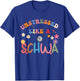 Science Of Reading I Want To Be A Schwa It's Never Stressed T-Shirt - T-Shirt | Royal