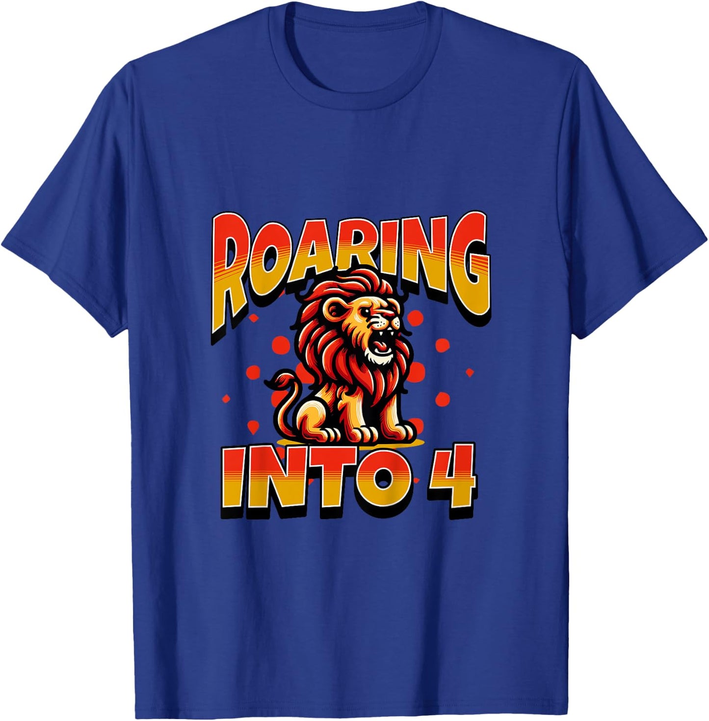 Kids Lion Mane Roaring Into 4 Year Old 4th Birthday Boy Girl T-Shirt - T-Shirt | Royal