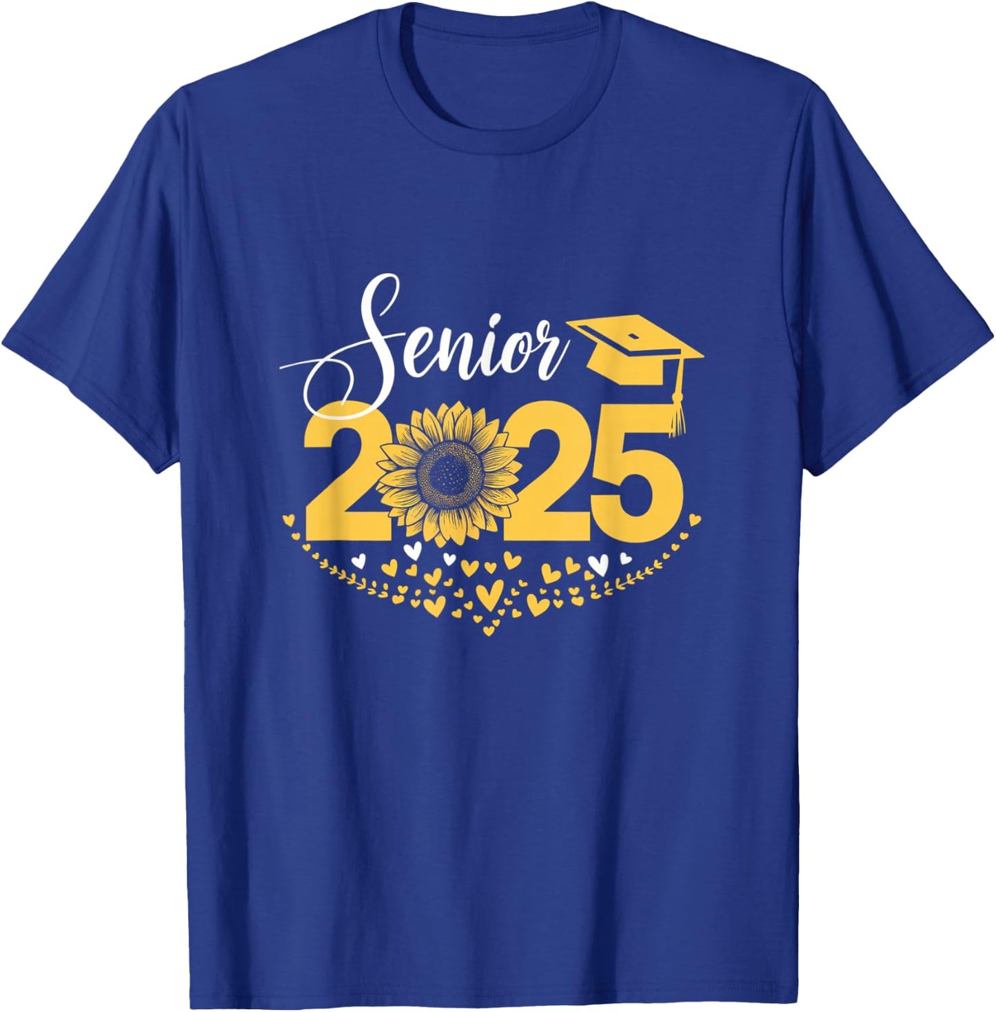 Senior 2025 Funny Graduation Sunflower Class Of 2025 T-Shirt - T-Shirt | Royal