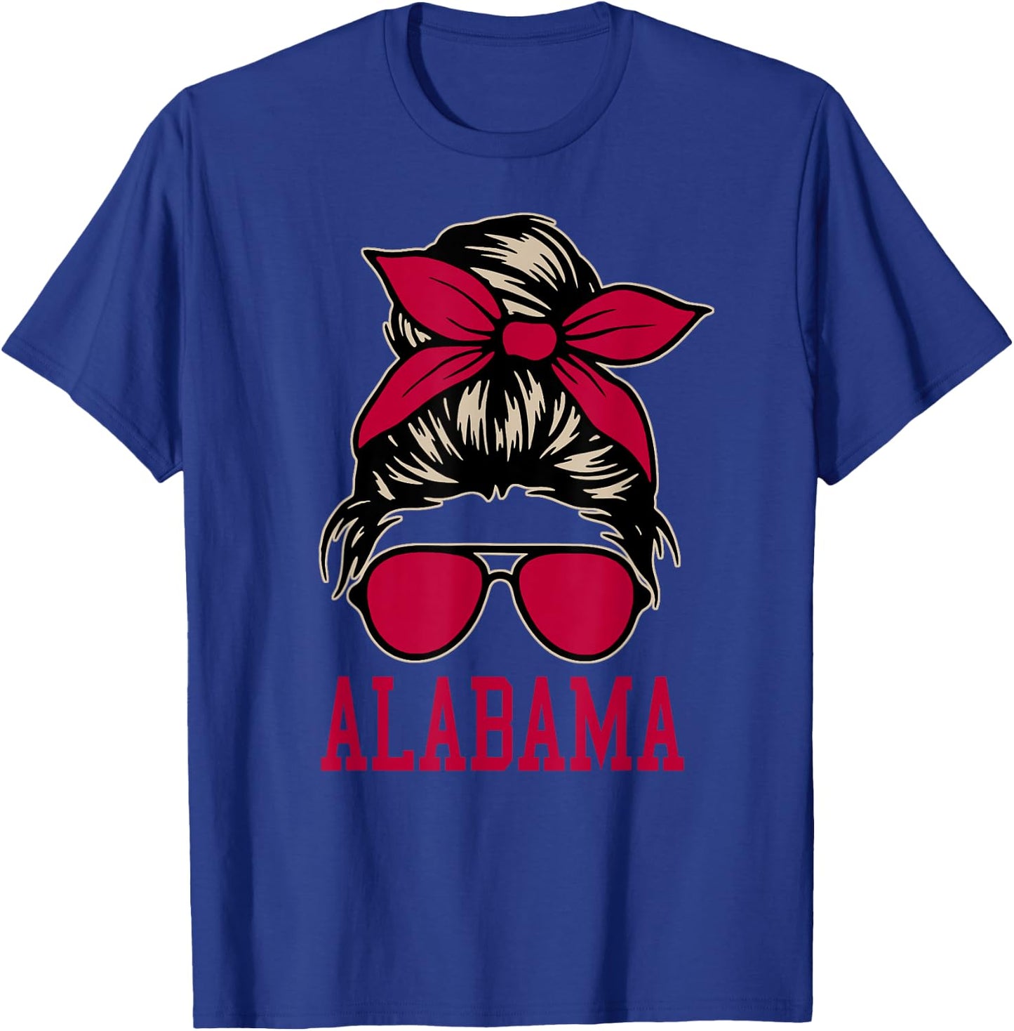 Alabama Women Girl Mom Messy Bun Hair. T-Shirt - T-Shirt | Royal
