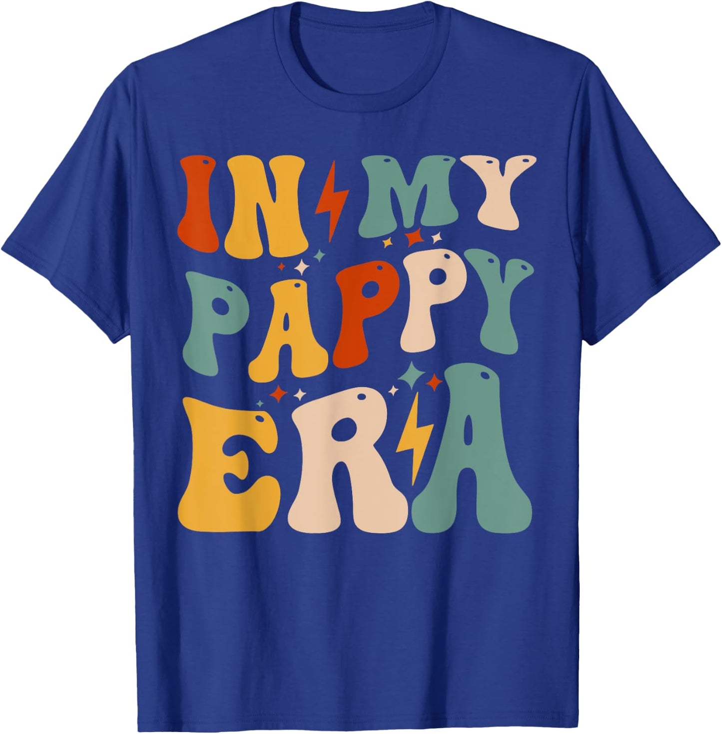 Retro Groovy In My Pappy Era Funny Father's Day For T-Shirt - T-Shirt | Royal