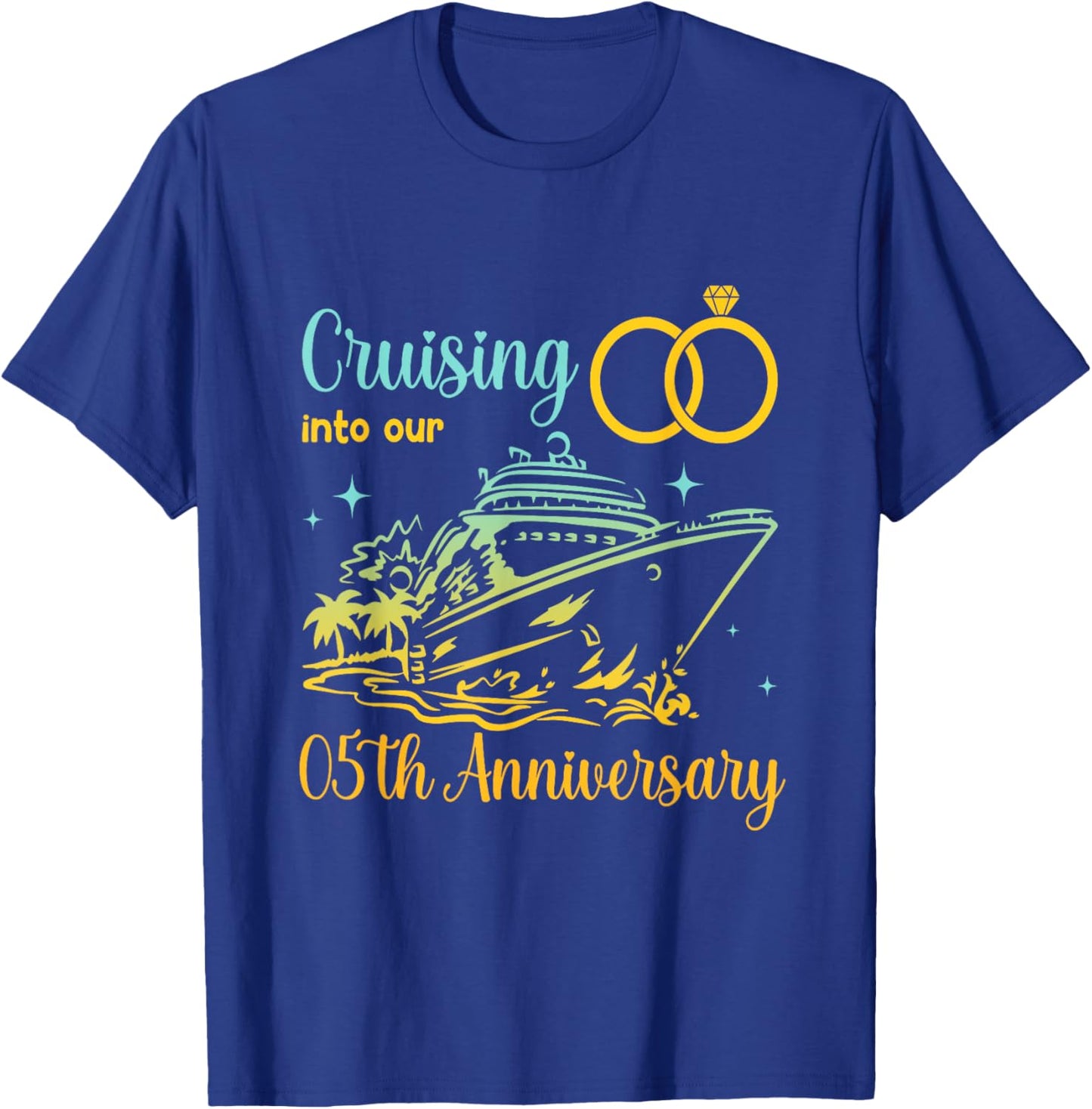 Cruising Into Our 5th Anniversary Cruise Couples Matching T-Shirt - T-Shirt | Royal