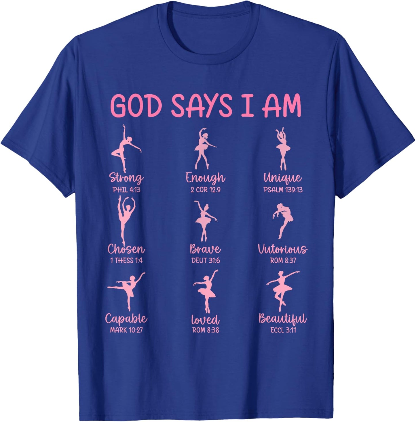 Christian God Says I Am Religious Gift Ballet Dancer T-Shirt - T-Shirt | Royal