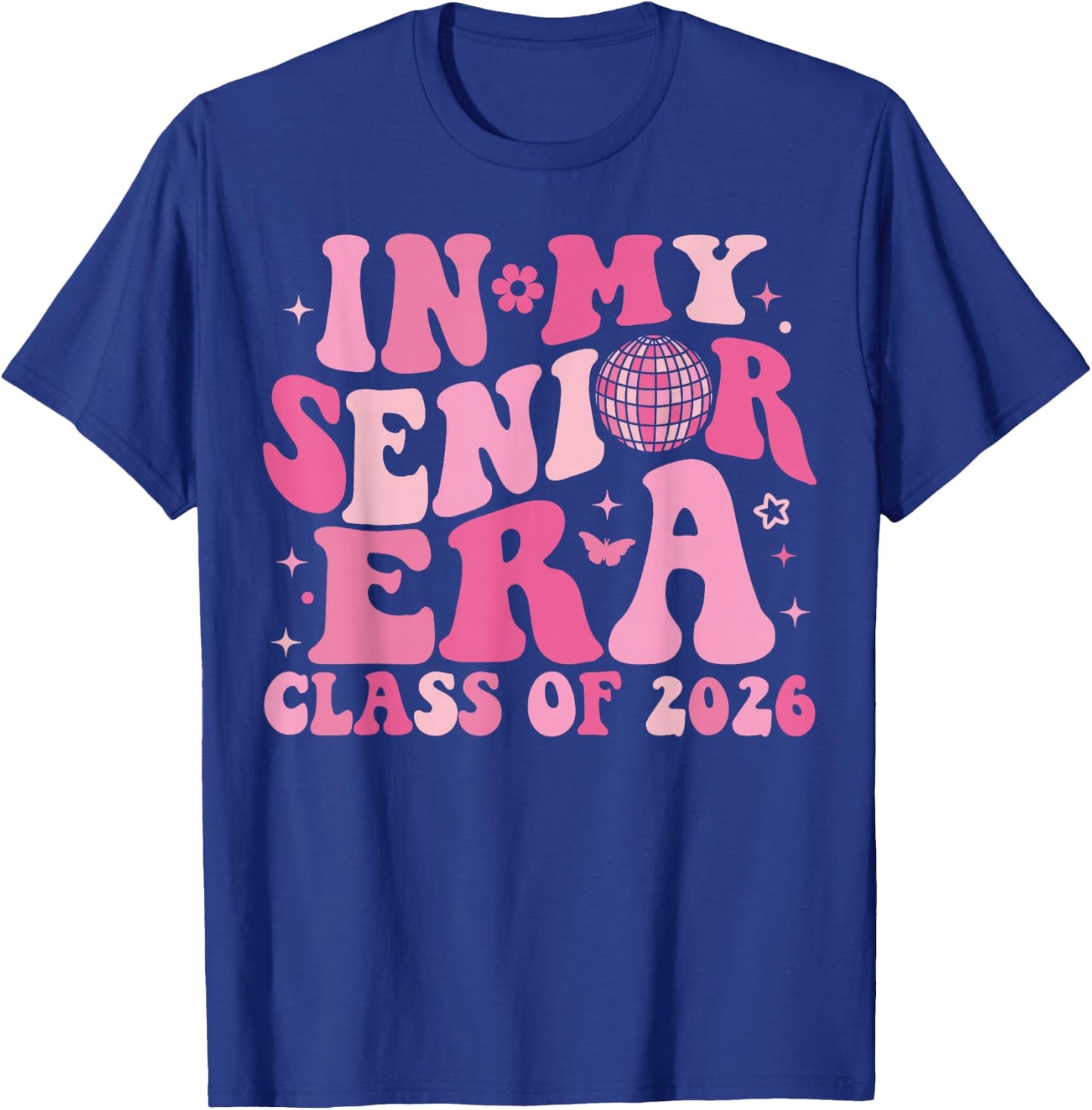 In My Senior Era Class of 2026 Groovy Senior 2026 Graduation T-Shirt - T-Shirt | Royal
