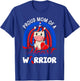 Proud Mom Of A Heart Warrior CHD Awareness Unicorn Rainbow T-Shirt - T-Shirt | Royal