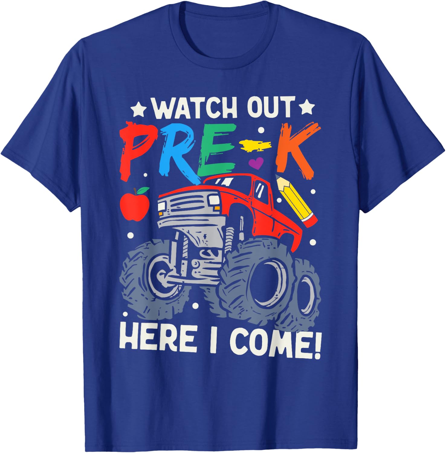 Watch Out Pre-K Here I Come Monster Truck Back To School T-Shirt - T-Shirt | Royal