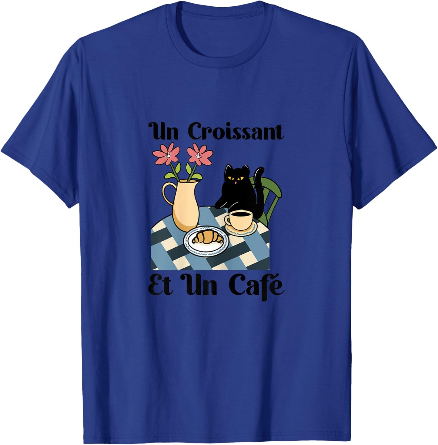 Cat Enjoys Coffee & Croissant, French Breakfast Brunch Cafe Women T-Shirt - T-Shirt | Royal
