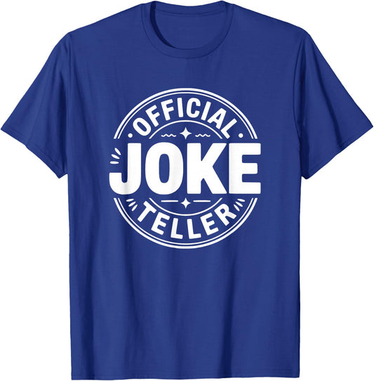 Official Joke Teller T-Shirt - T-Shirt | Royal