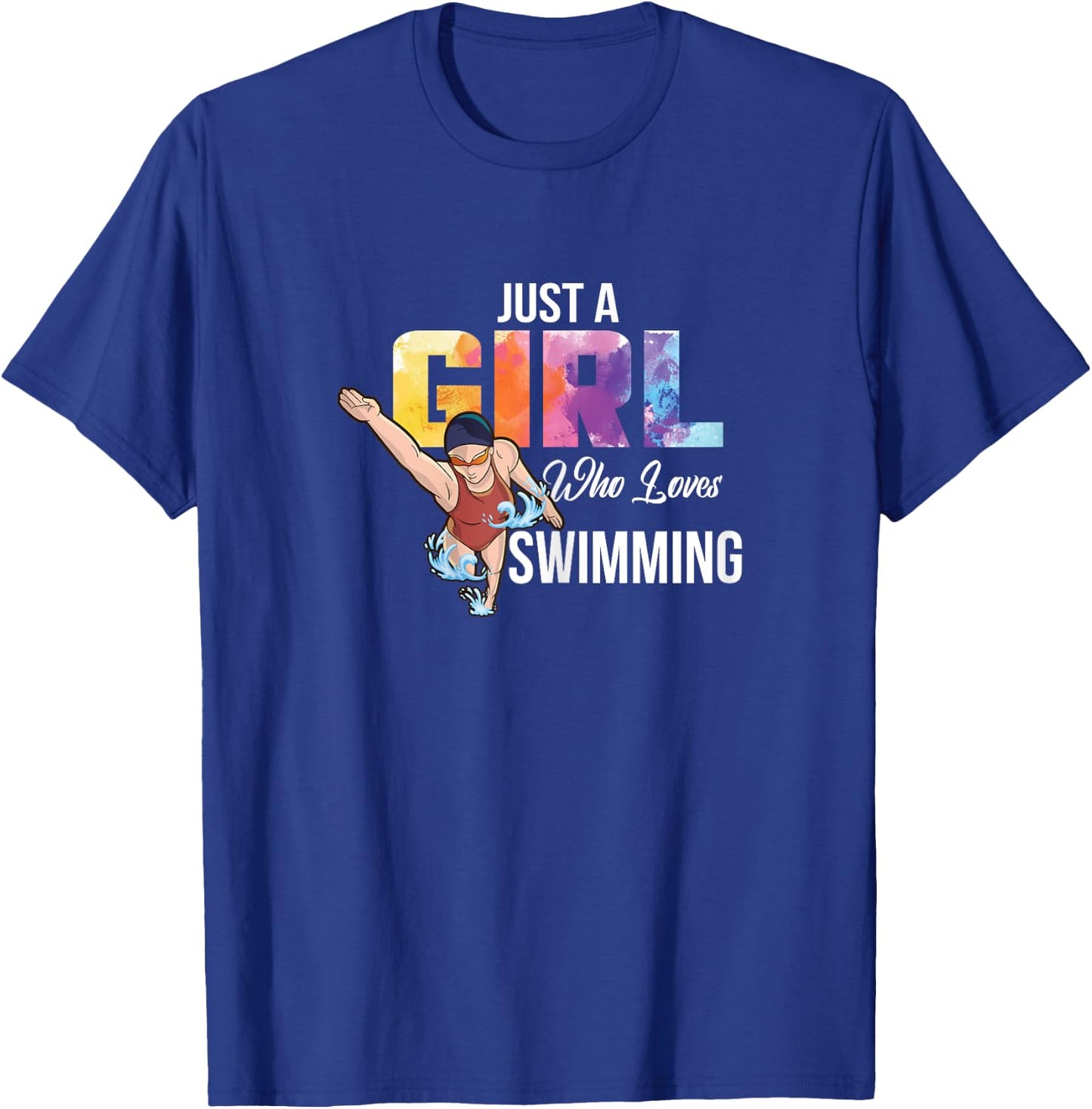 Just A Girl Who Loves Swimming Swimmers Saying Swimsuit T-Shirt - T-Shirt | Royal