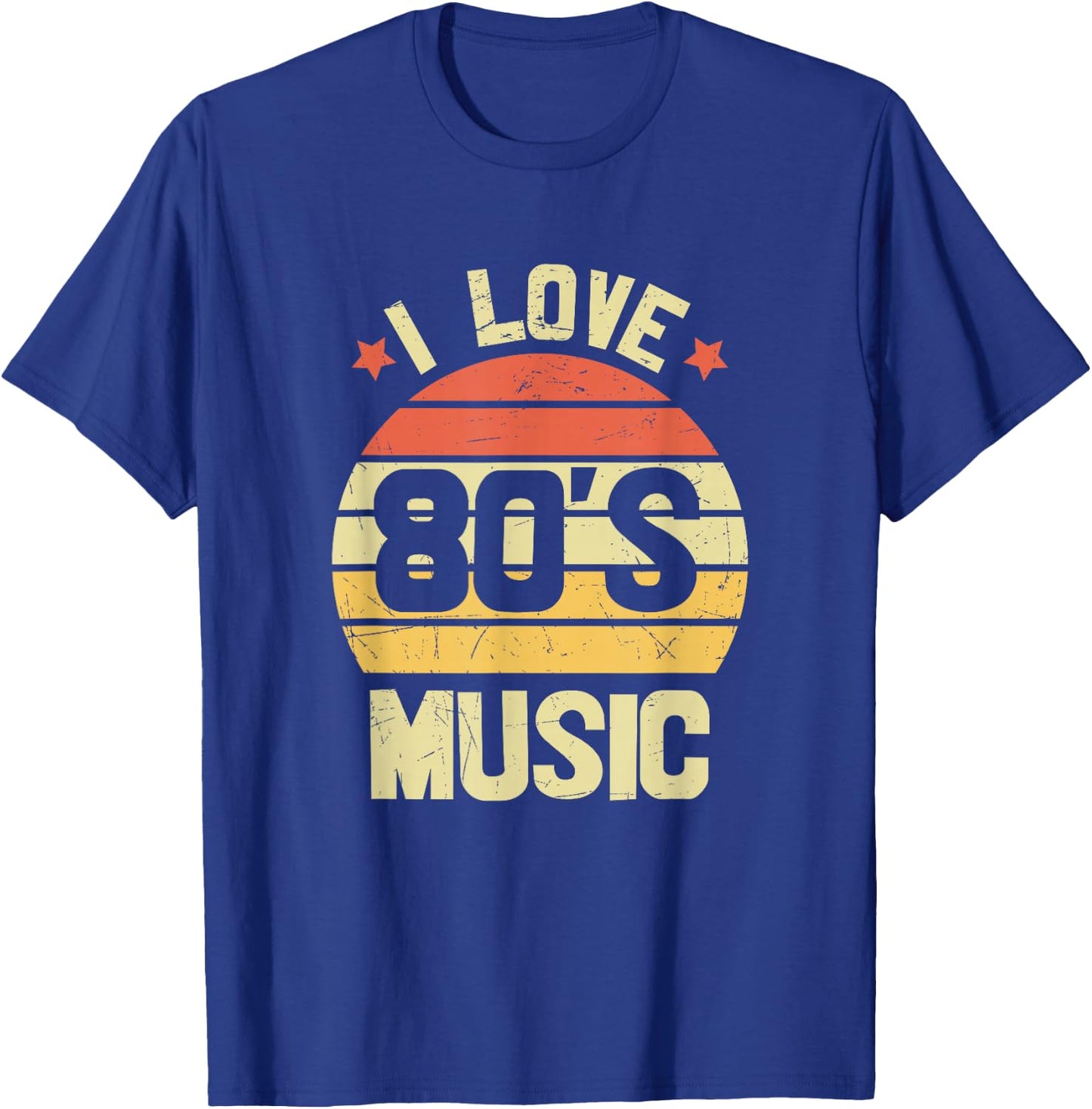 I Love 80's Music - Fun I Love 80s Music Vintage Retro T-Shirt - T-Shirt | Royal