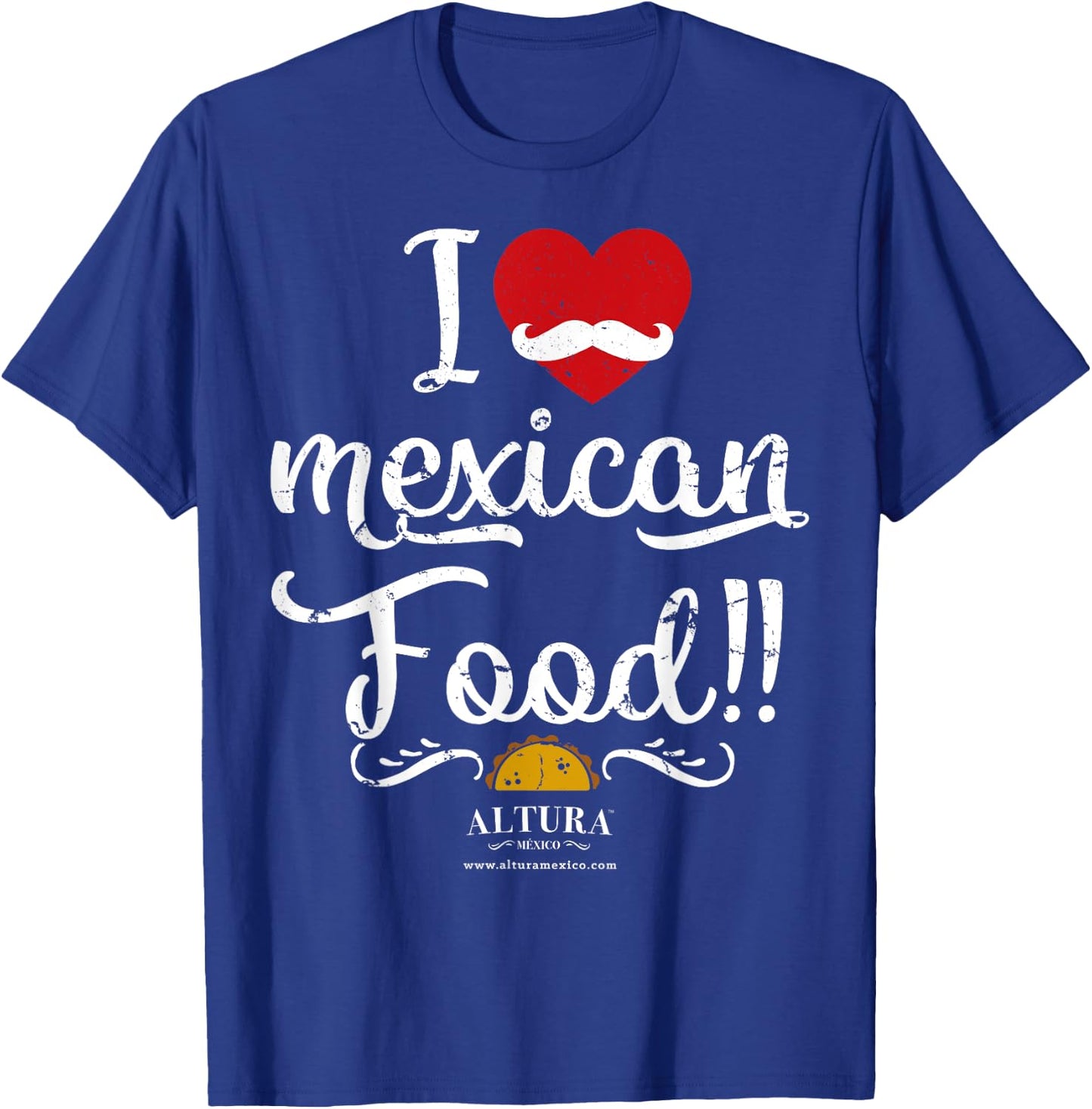 I Love Mexican Food , Funny Cooking Shirt Tacos T-Shirt - T-Shirt | Royal