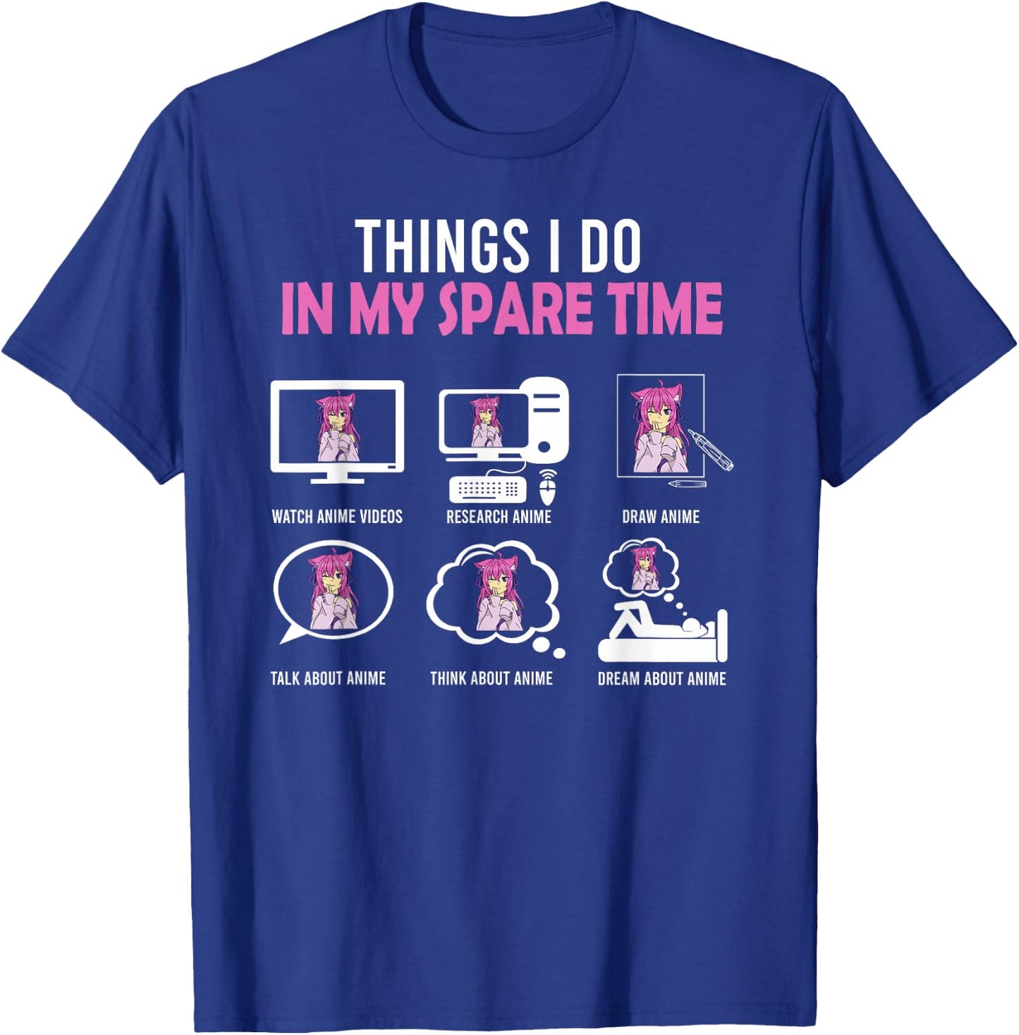 Kawaii Manga Things I Do In My Spare Time Japanese Anime T-Shirt - T-Shirt | Royal