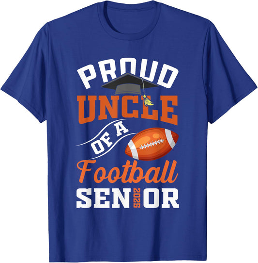 Proud uncle of a football Senior class of 2025 graduation T-Shirt - T-Shirt | Royal