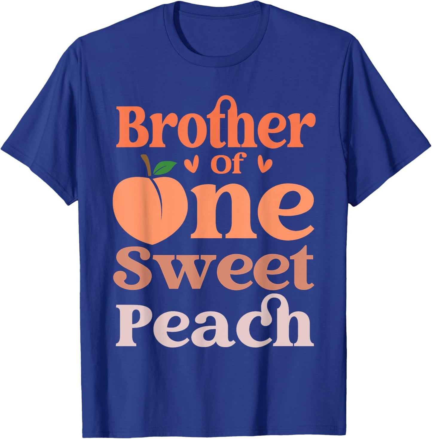 Brother Of The Sweet One 1st Birthday Peach Theme Family T-Shirt - T-Shirt | Royal